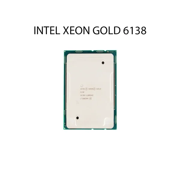 CPU Intel Xeon Gold 6138 20 nhân 40 luồng LGA-3647